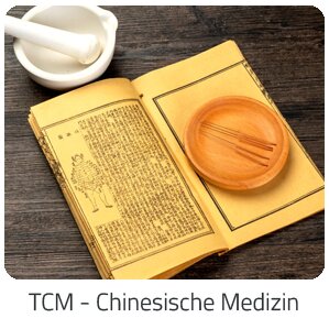 Reiseideen - TCM - Chinesische Medizin -  Reise auf Trip Holiday buchen
